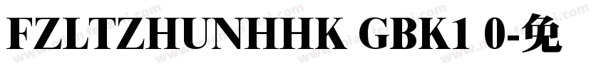FZLTZHUNHHK GBK1 0字体转换